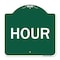 Signmission Designer Series Sign-Hour, Green & White Aluminum Architectural Sign, 18" x 18", GW-1818-23898 A-DES-GW-1818-23898 - alternate 1